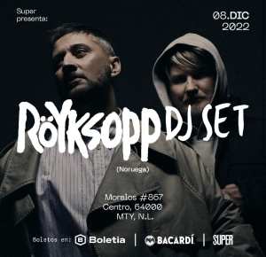 Róyksopp en Monterrey